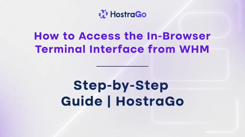 How to Access the In-Browser Terminal Interface from WHM