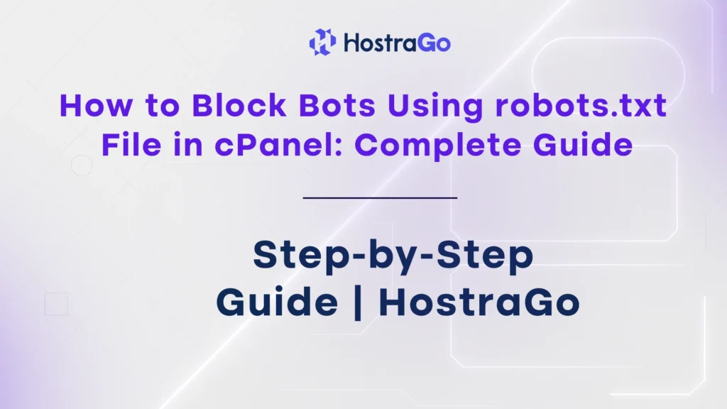 How to Block Bots Using robots.txt File in cPanel