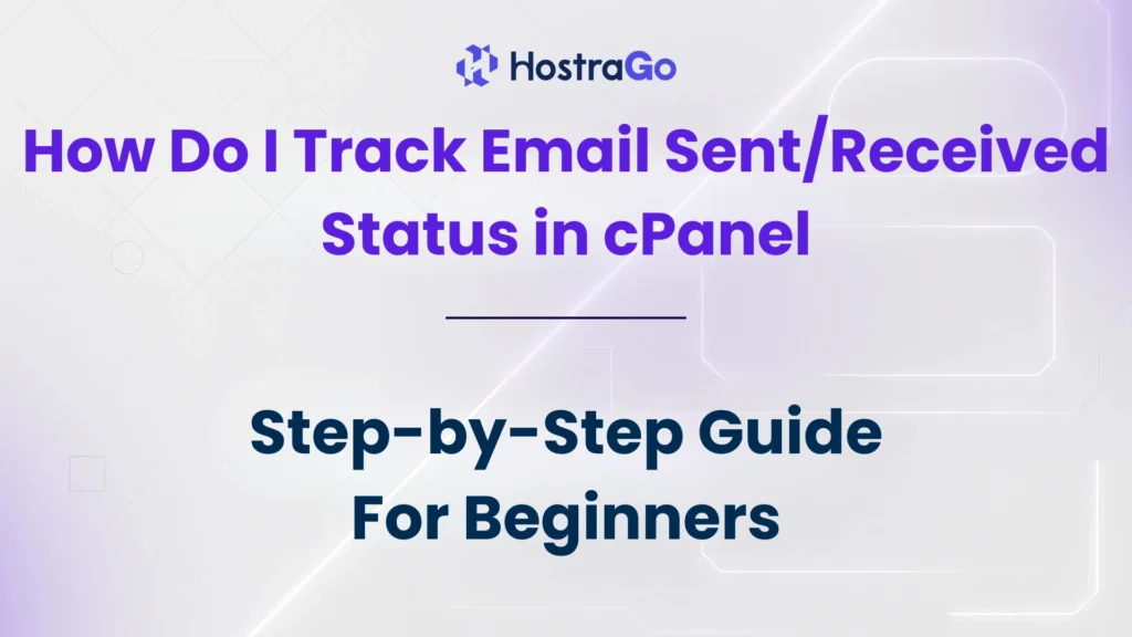 How Do I Track Email SentReceived Status in cPanel