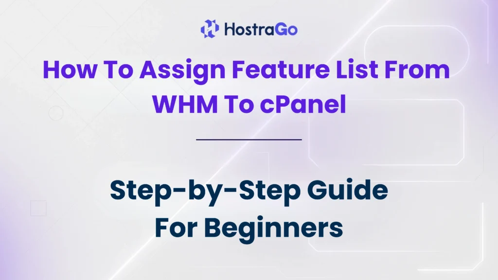 How To Assign Feature List From WHM To cPanel