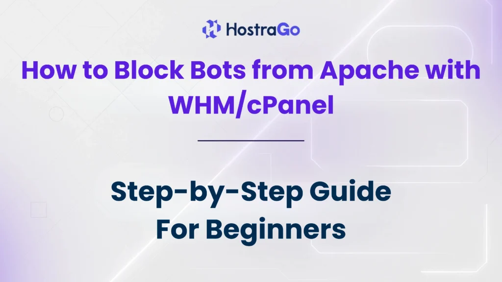 How to Block Bots from Apache with WHMcPanel