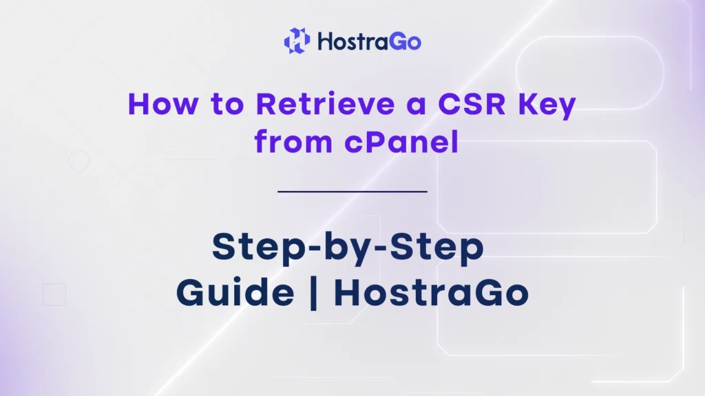 How to Retrieve a CSR Key from cPanel