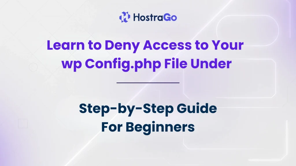 Learn to Deny Access to Your wp-config.php File Under WordPress Installation